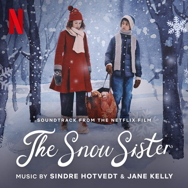 دانلود موسیقی متن فیلم The Snow Sister (خواهر برفی)