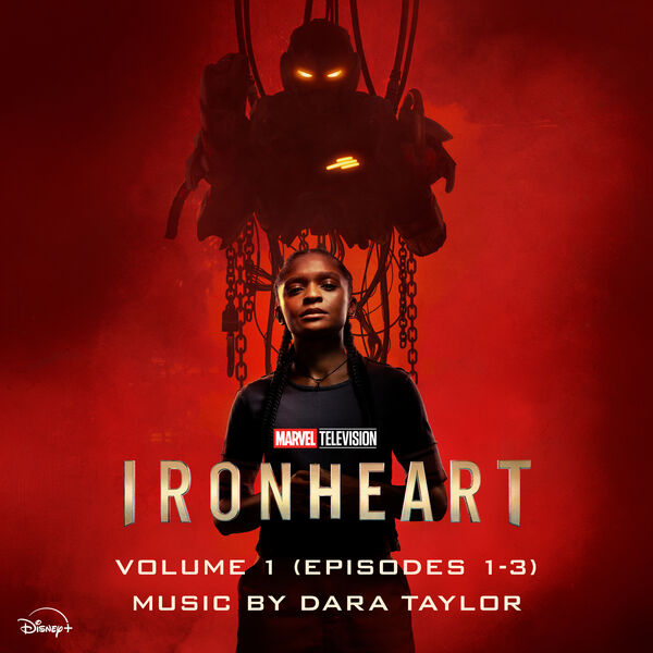 دانلود موسیقی متن سریال Ironheart (آیرونهارت)