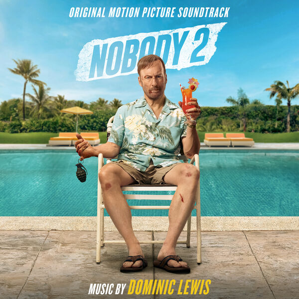 دانلود موسیقی متن فیلم Nobody 2 (هیچ‌کس ۲)