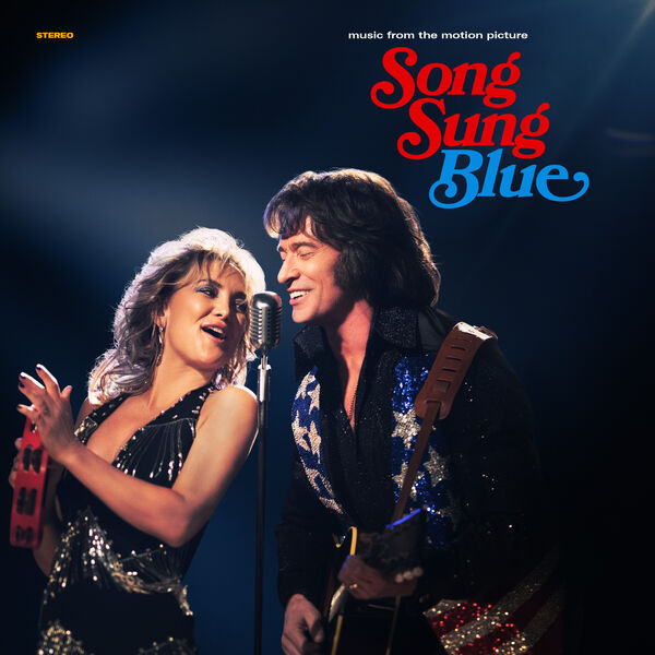 دانلود موسیقی متن فیلم Song Sung Blue (سانگ سانگ بلو)