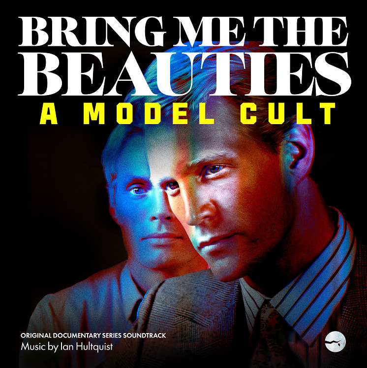 دانلود موسیقی متن سریال Bring Me the Beauties A Model Cult