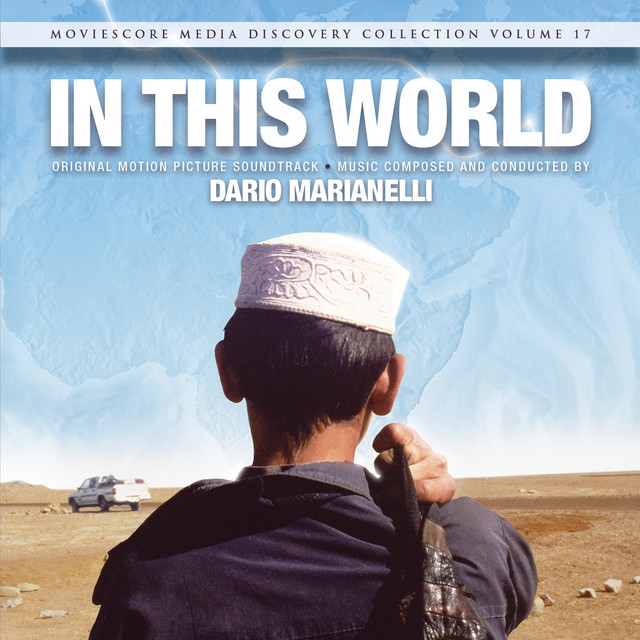 دانلود موسیقی متن فیلم In This World (در این دنیا)