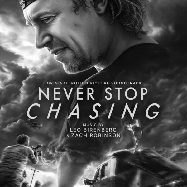 دانلود موسیقی متن فیلم Never Stop Chasing