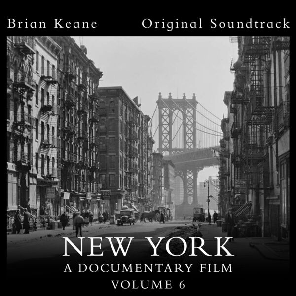 دانلود موسیقی متن فیلم New York A Documentary Film