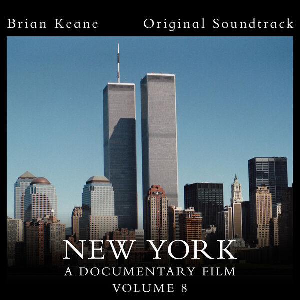 دانلود موسیقی متن فیلم New York A Documentary Film