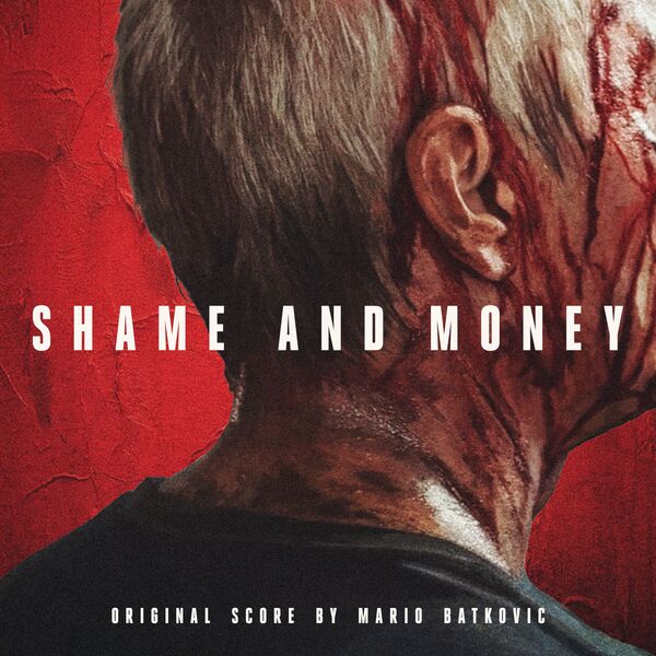 دانلود موسیقی متن فیلم Shame and Money (شرم و پول)