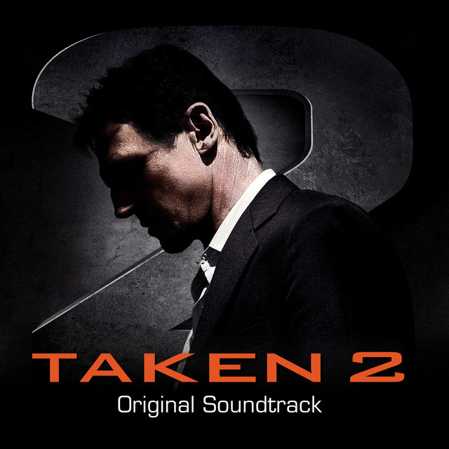 دانلود موسیقی متن فیلم Taken 2 (تیکن 2)