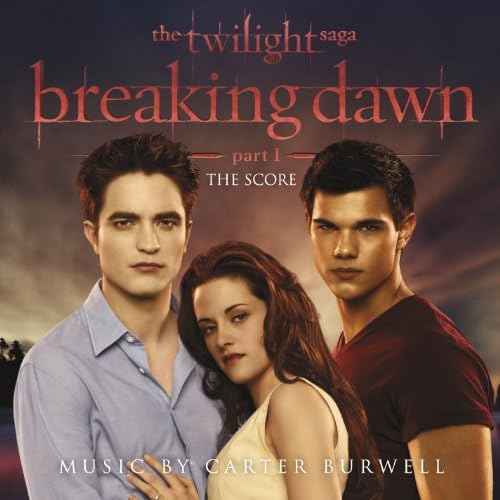 دانلود موسیقی متن فیلم The Twilight Saga Breaking Dawn - Part 1