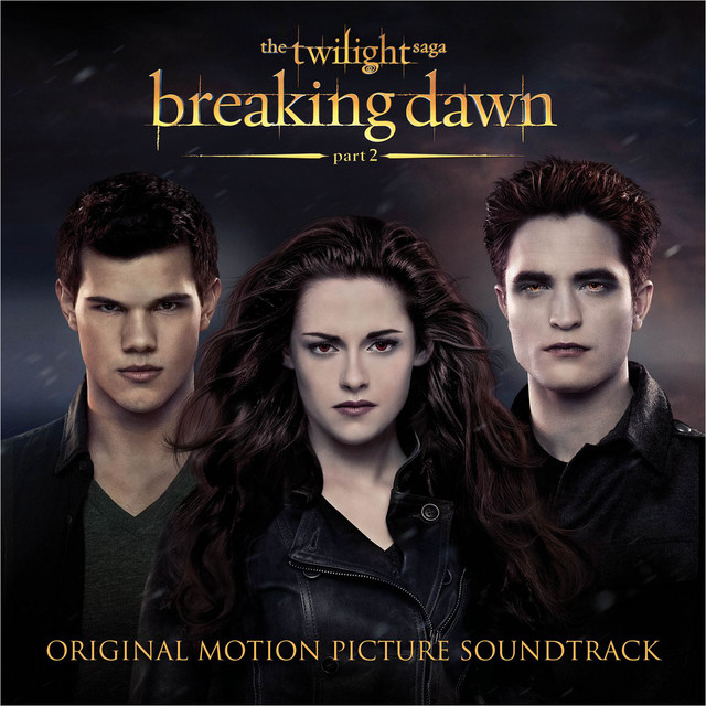 دانلود موسیقی متن فیلم The Twilight Saga Breaking Dawn - Part 2