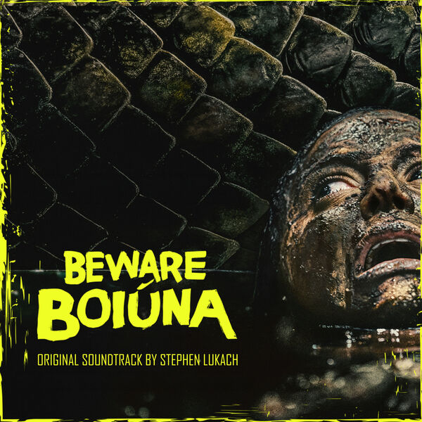 دانلود موسیقی متن فیلم Beware Boiúna (مراقب بویونا باشید)