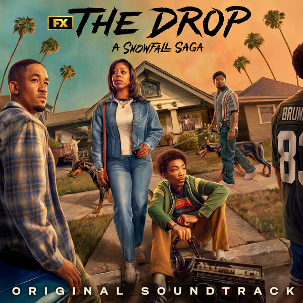 دانلود موسیقی متن سریال The Drop A Snowfall Saga