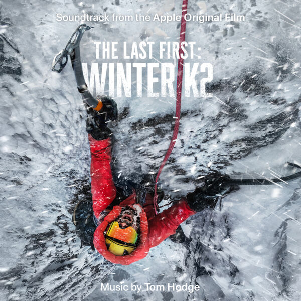 دانلود موسیقی متن فیلم The Last First Winter K2